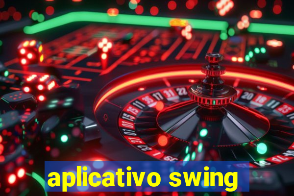 aplicativo swing